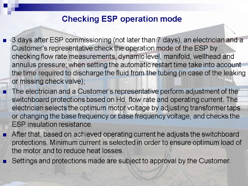 Checking ESP operation mode    3 days after ESP commissioning (not later